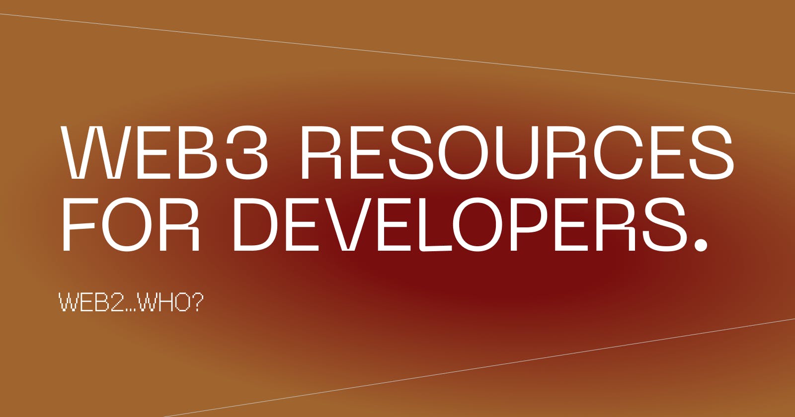 Web3 Resources for Developers 🚀