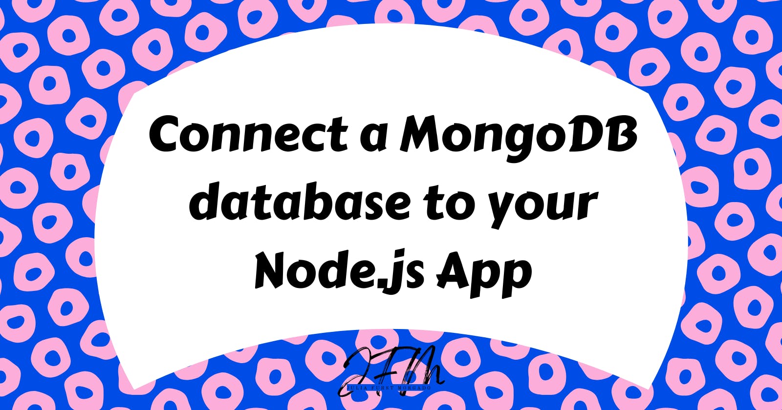 Connecting MongoDB to your app using Node.js