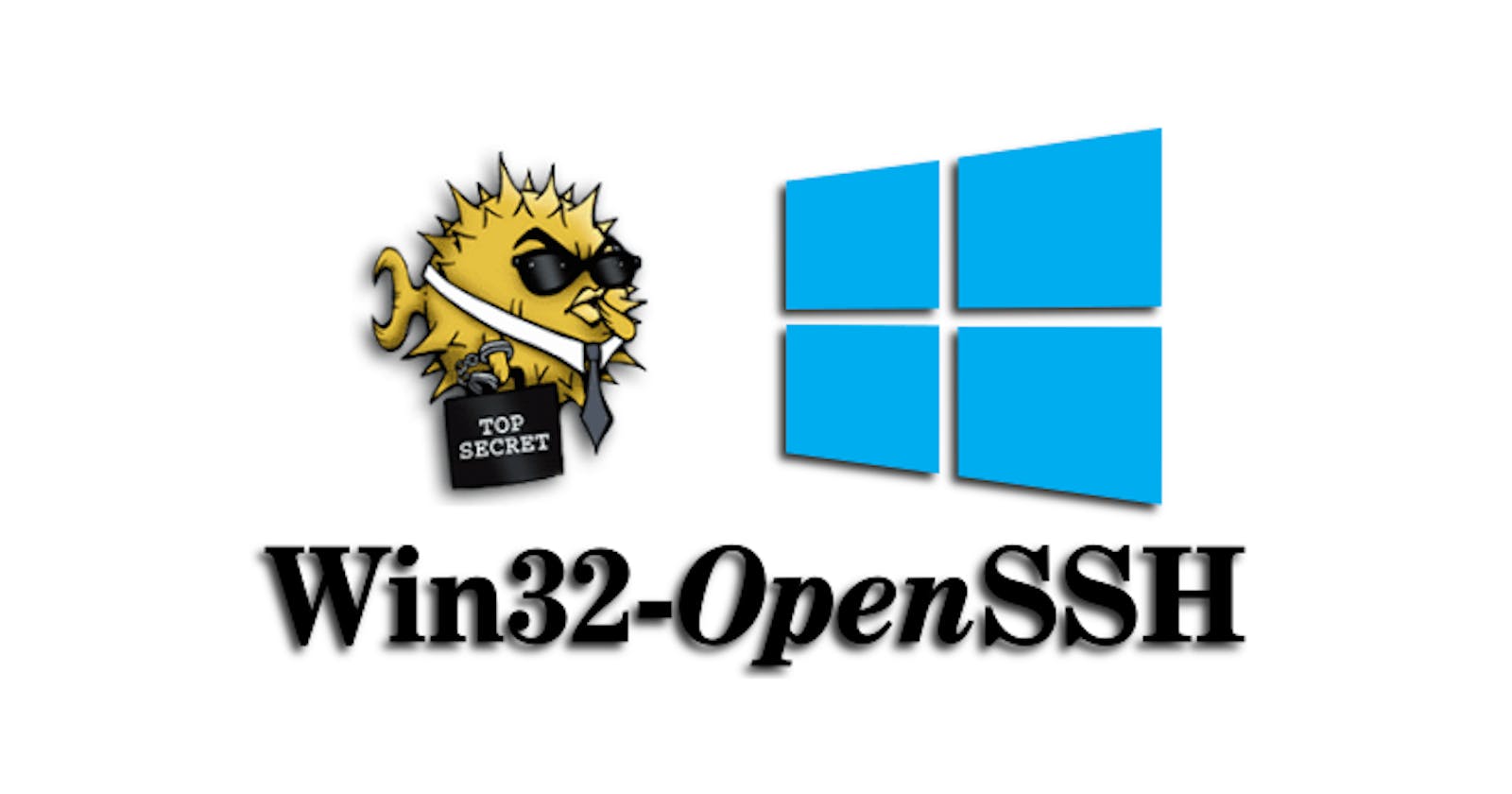 Fastest Way To Get Your Hands on the New Win32-OpenSSH