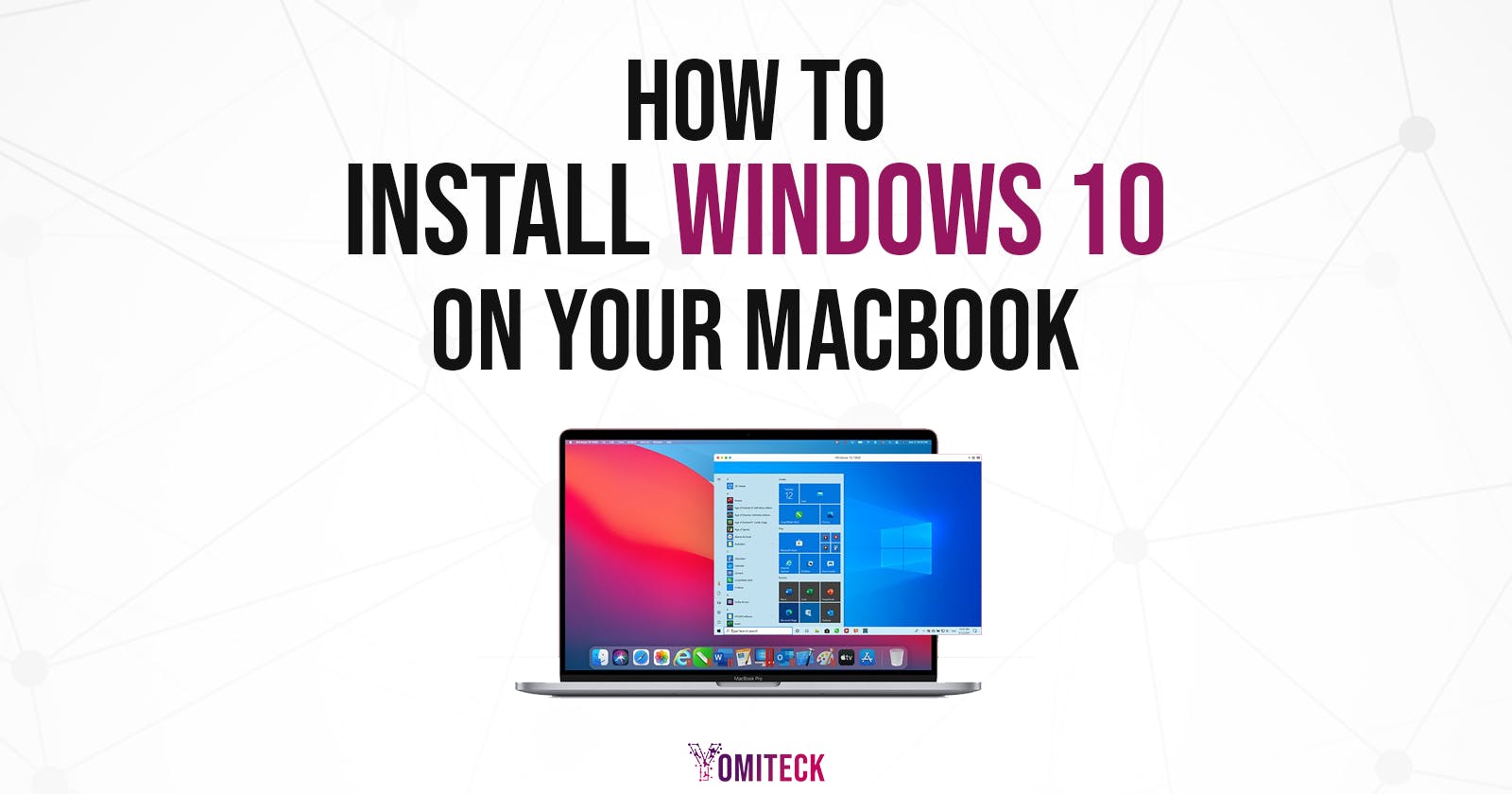 Detailed steps on how to add windows 10 to your MacBook