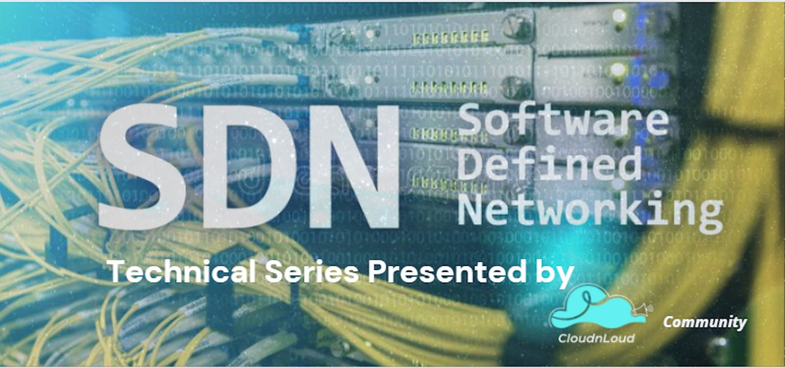 Software Defined Networking Technical Series 1