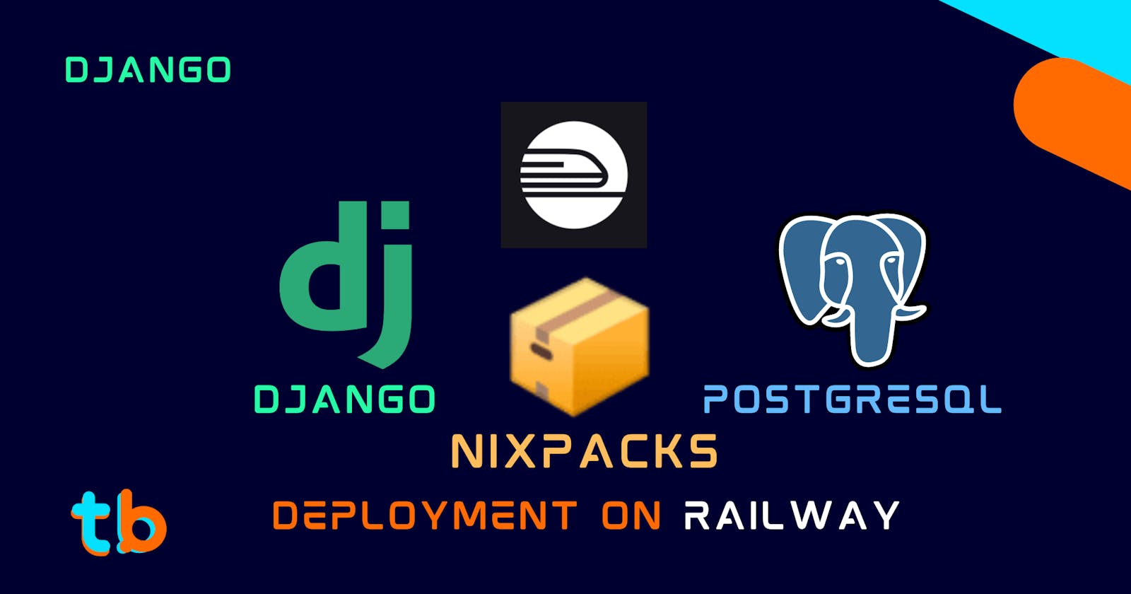 Deploying Django Project with Railway Nixpacks