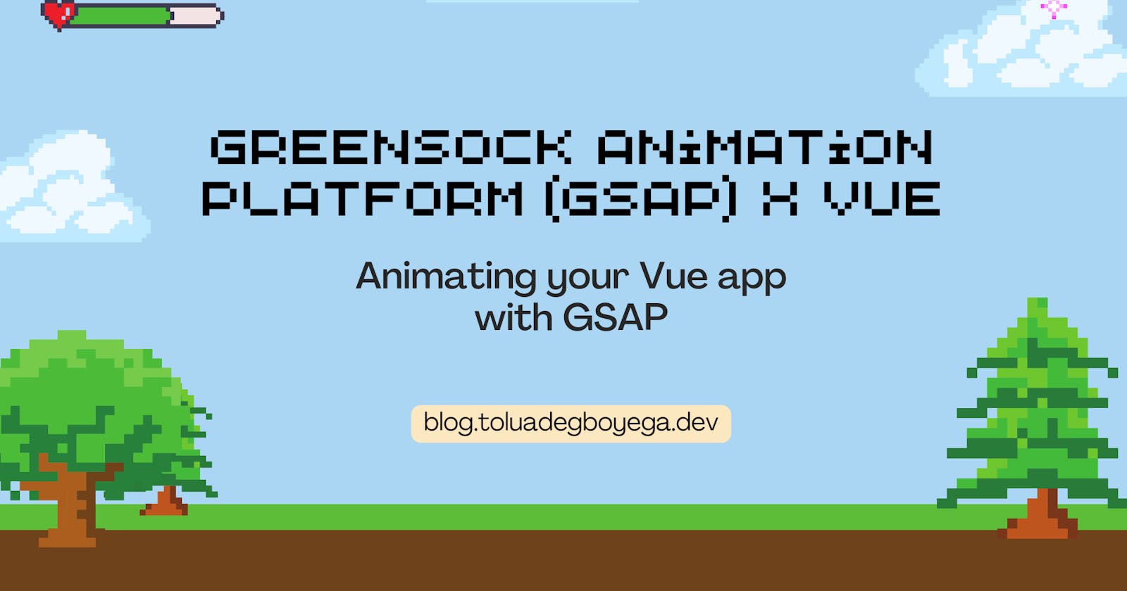 GreenSock Animation Platform (GSAP) x Vue