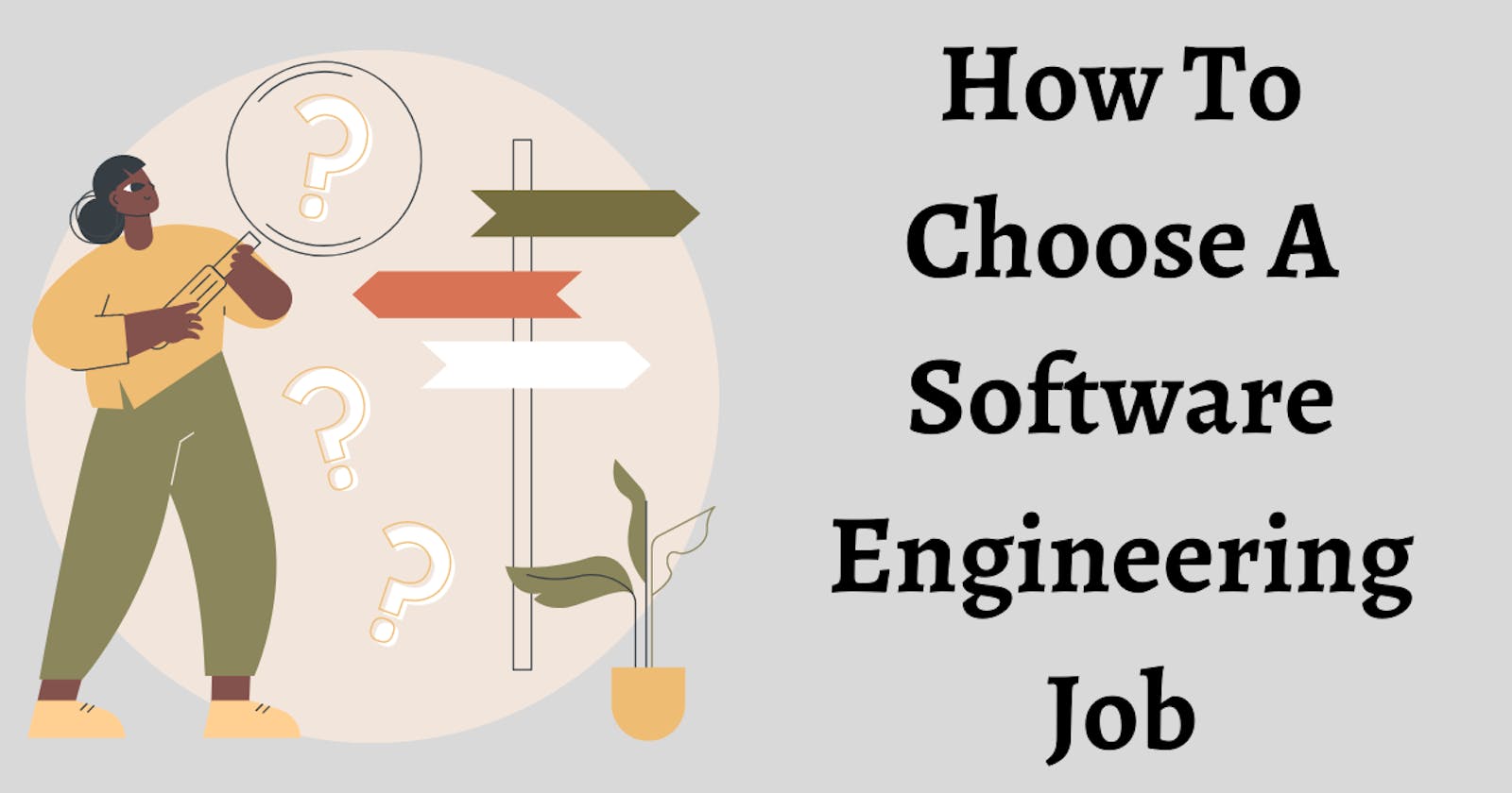 How To Choose A Software Engineering Job