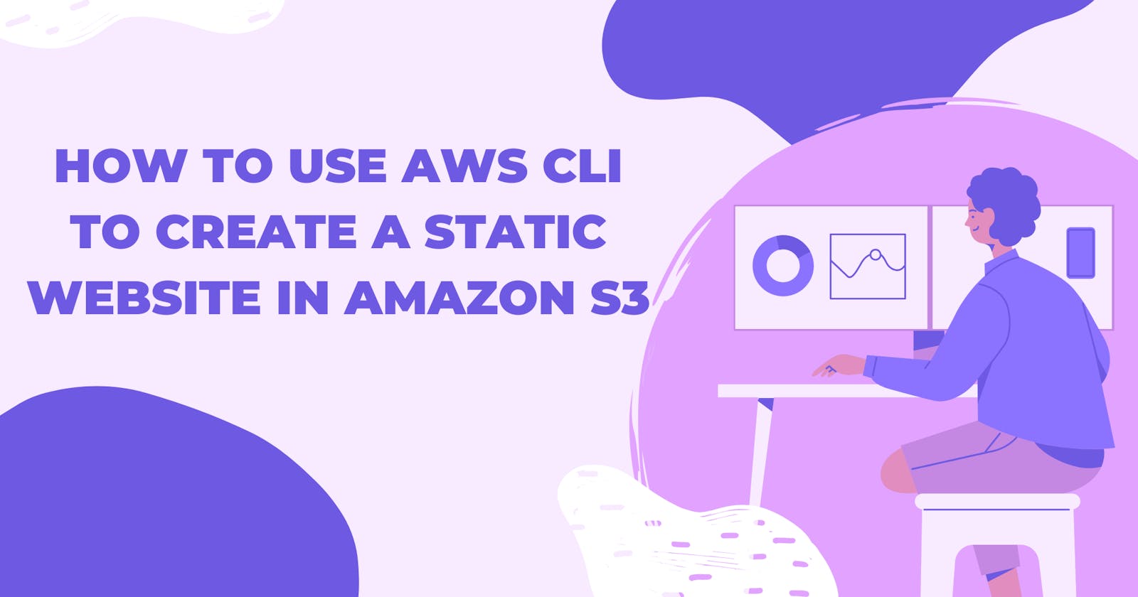 How to use AWS CLI to Create a Todo List Static Website in Amazon S3