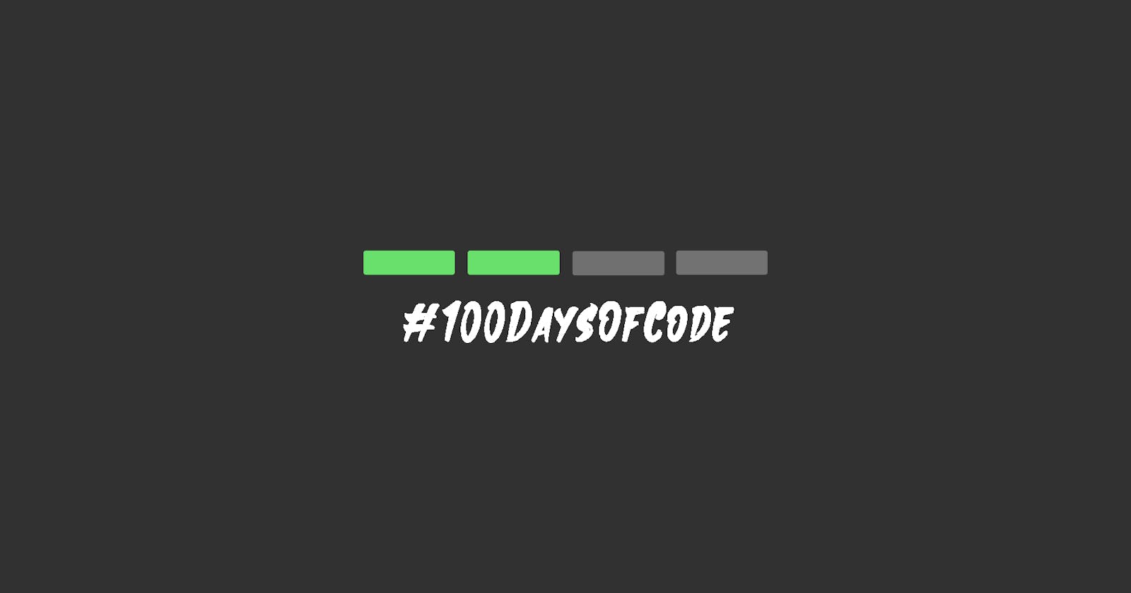 Second quarter of #100DaysOfCode