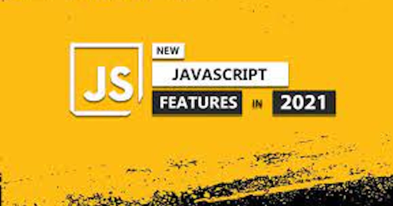 New Features in JavaScript