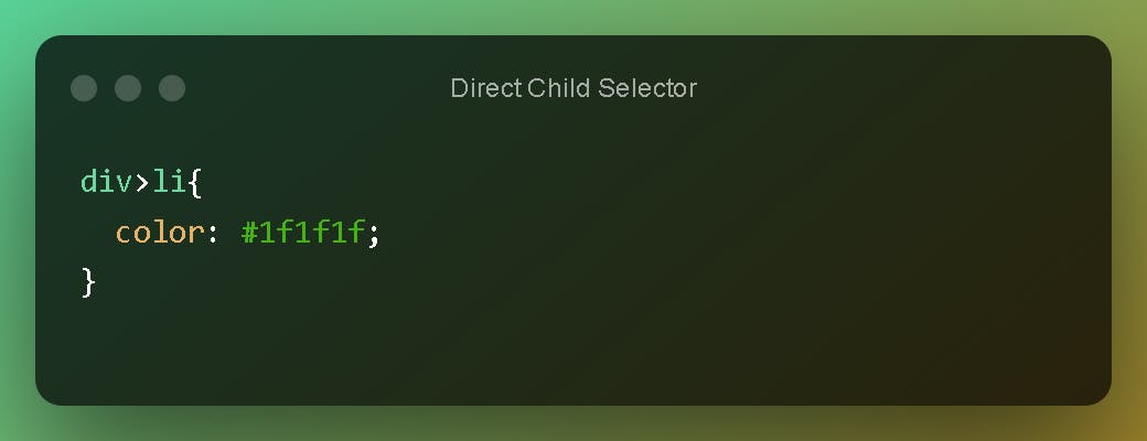 Direct Child Selector.png