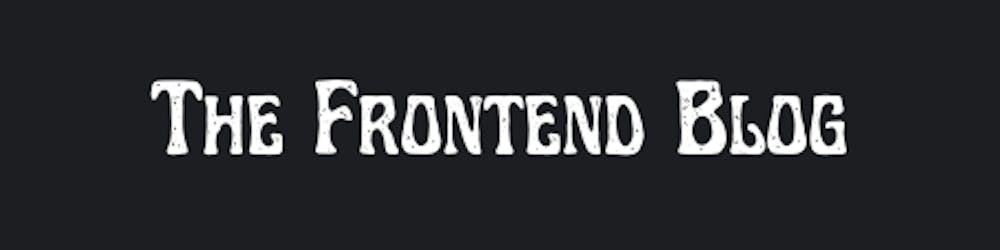 The Frontend Blog