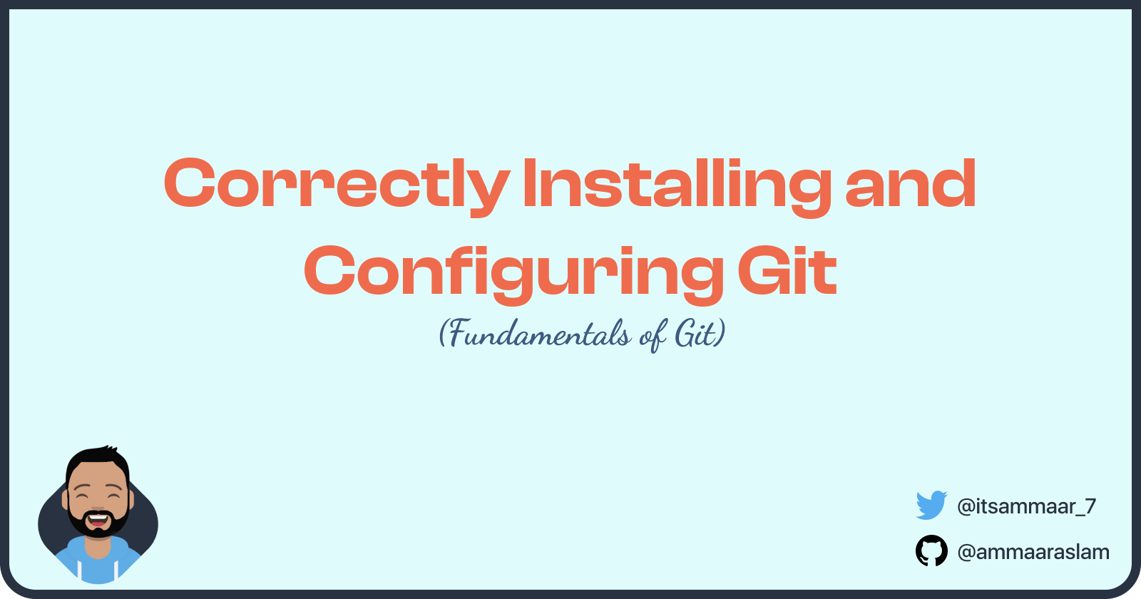 Correctly Installing and Configuring Git