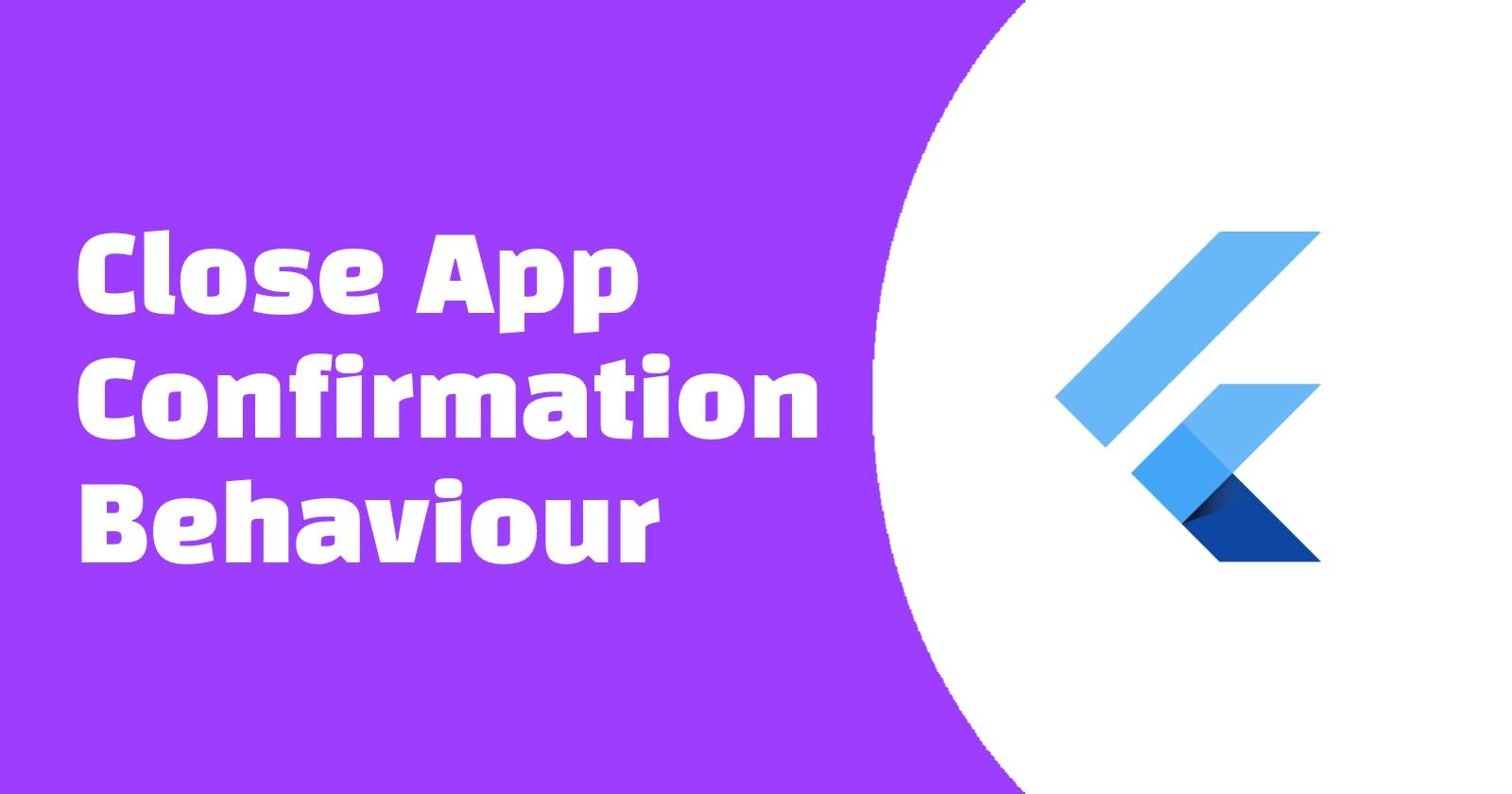 Close App Confirmation Behaviour