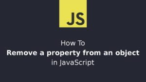 remove a property from a JavaScript object