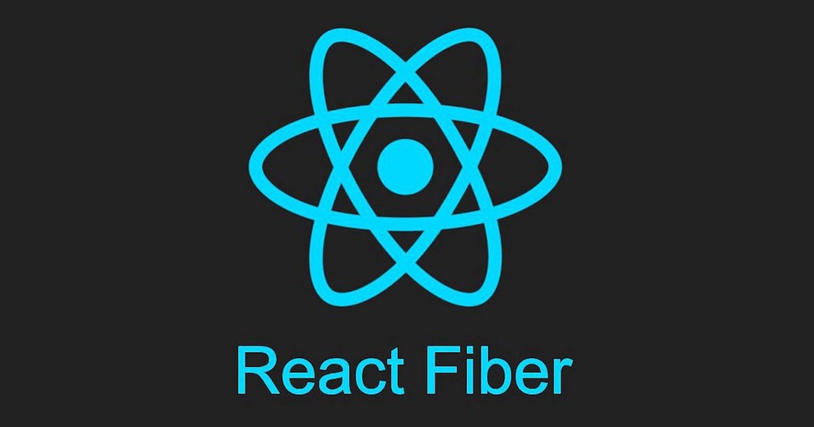 What is react fiber and how it works?