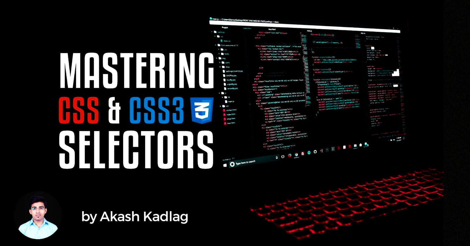 Mastering CSS & CSS3 Selectors in 2022.
