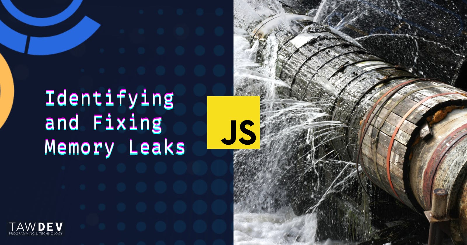 Identifying and Fixing Memory Leaks in JavaScript