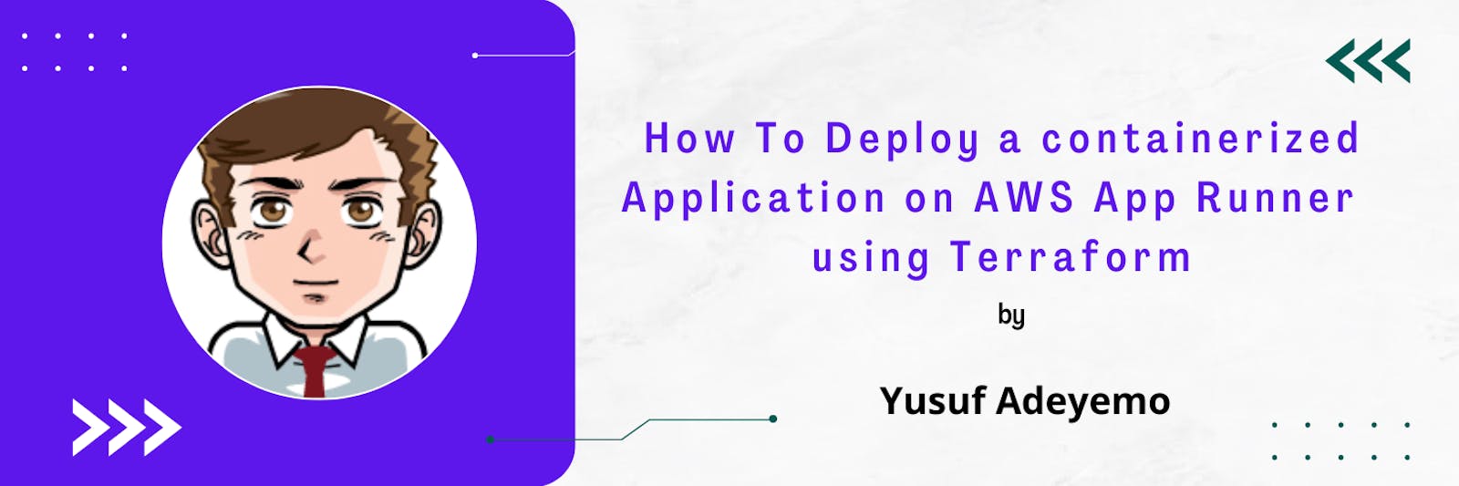 How To Deploy a containerized Application on AWS App Runner  using Terraform