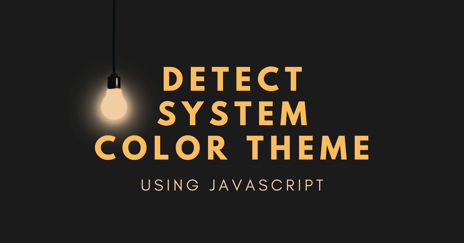 System Color Theme Check In JavaScript