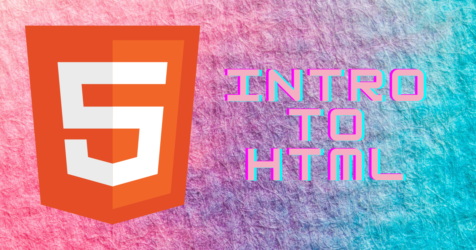 Introduction to HTML