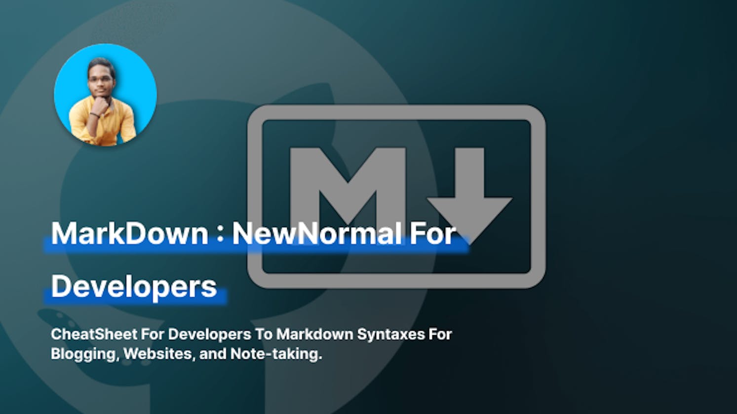 MarkDown : NewNormal For Developers
