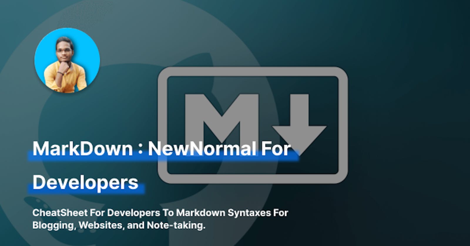 MarkDown : NewNormal For Developers