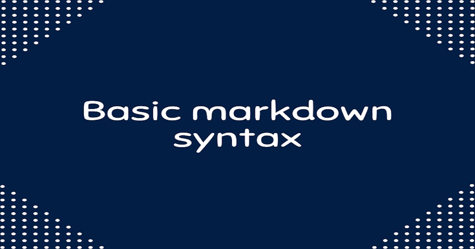 Basic Markdown Syntax