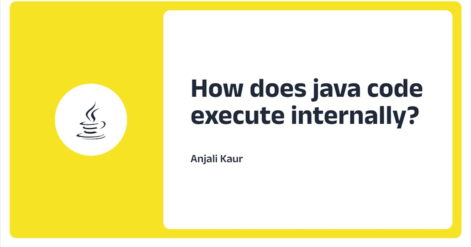 How does java code execute internally?
