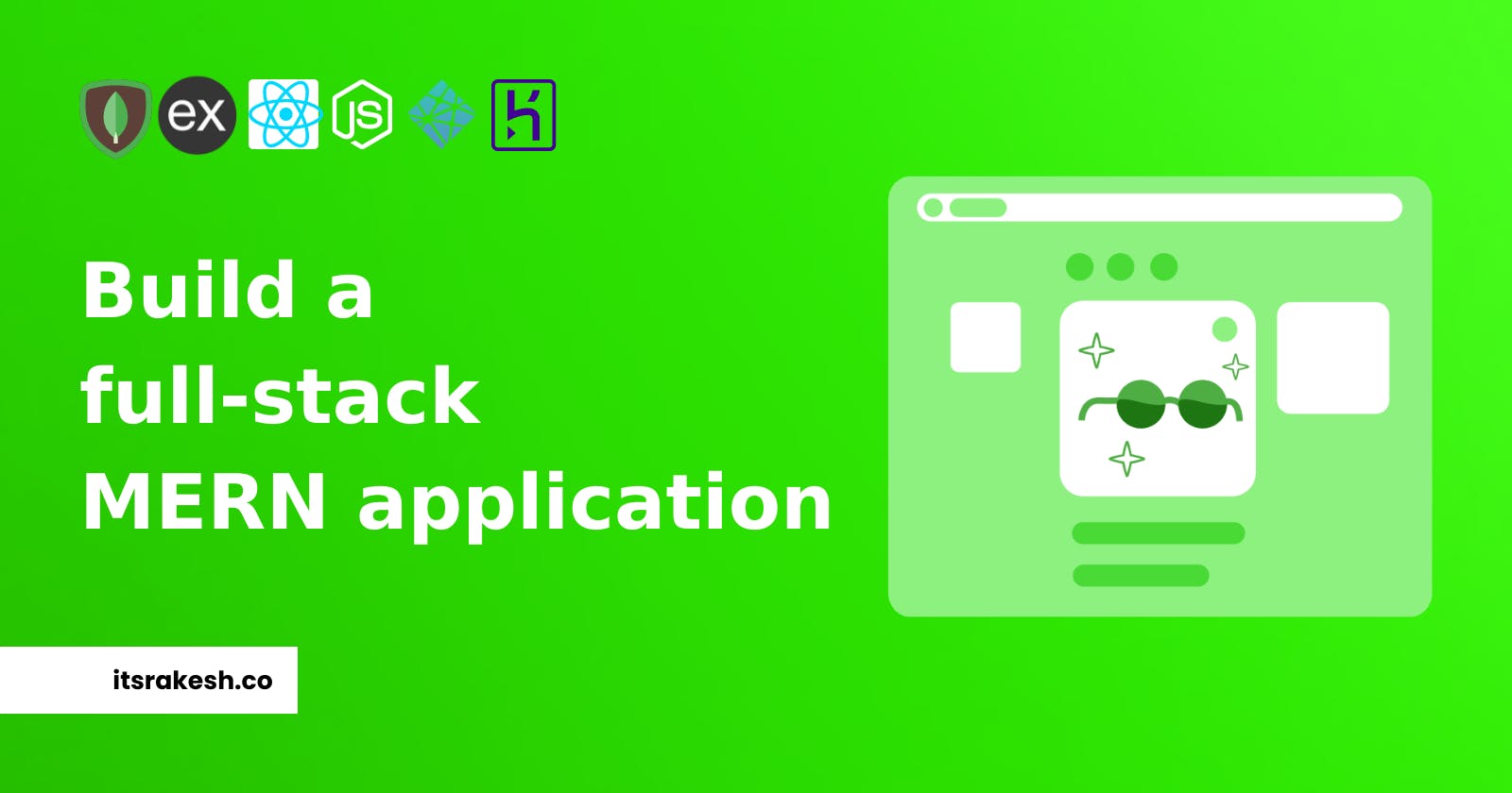 Let's build and deploy a full stack MERN web application