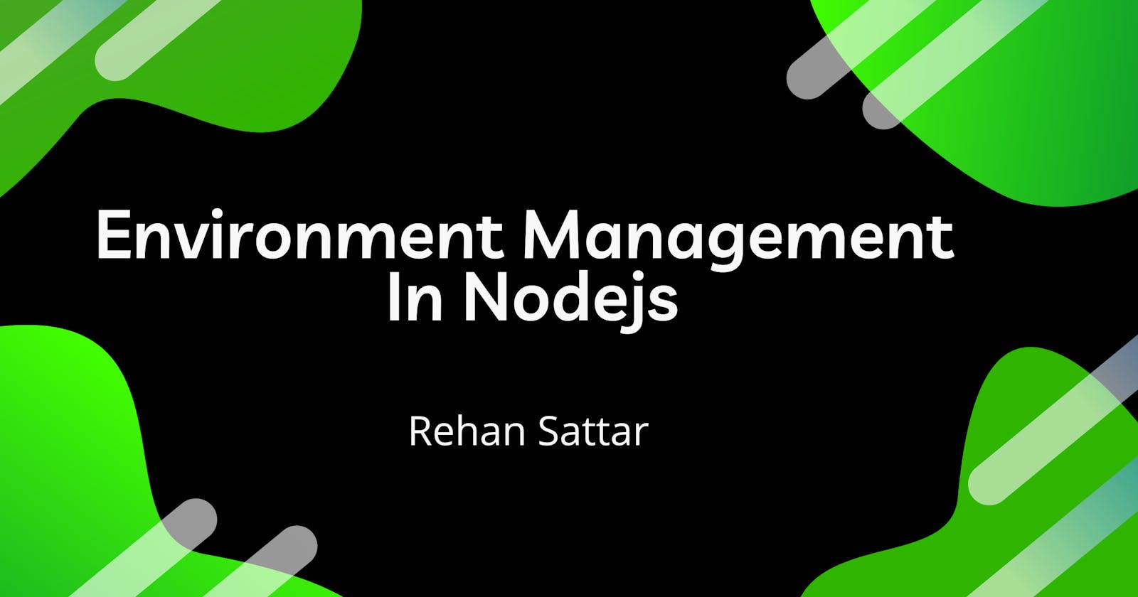 Environment Management In Node.js