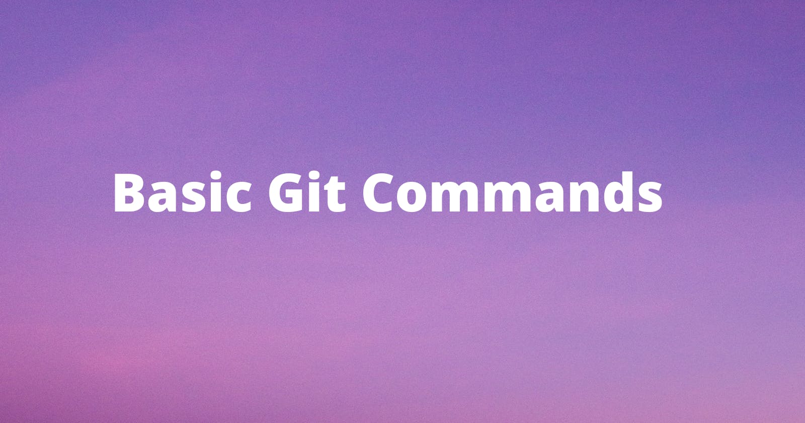 A cheat sheet for a must know Git Commands