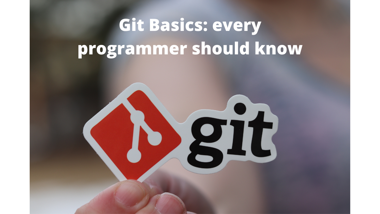 Cheatsheet of Git Basics