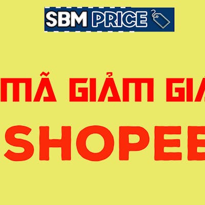 Shopee SBMPrice Mã Giảm Giá