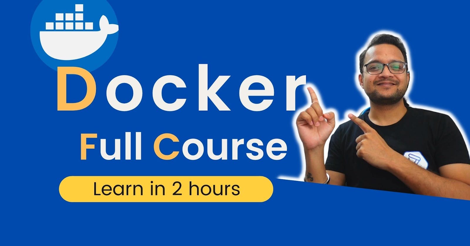 Docker Full Course 2022 | Beginners Free tutorial