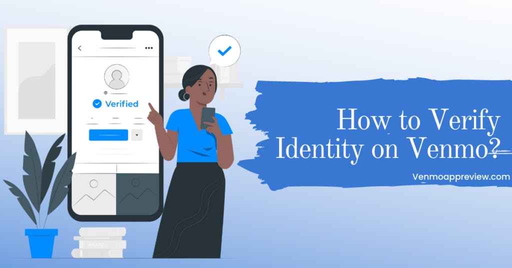 How-to-Verify-Identity-on-Venmo-1024x536.png