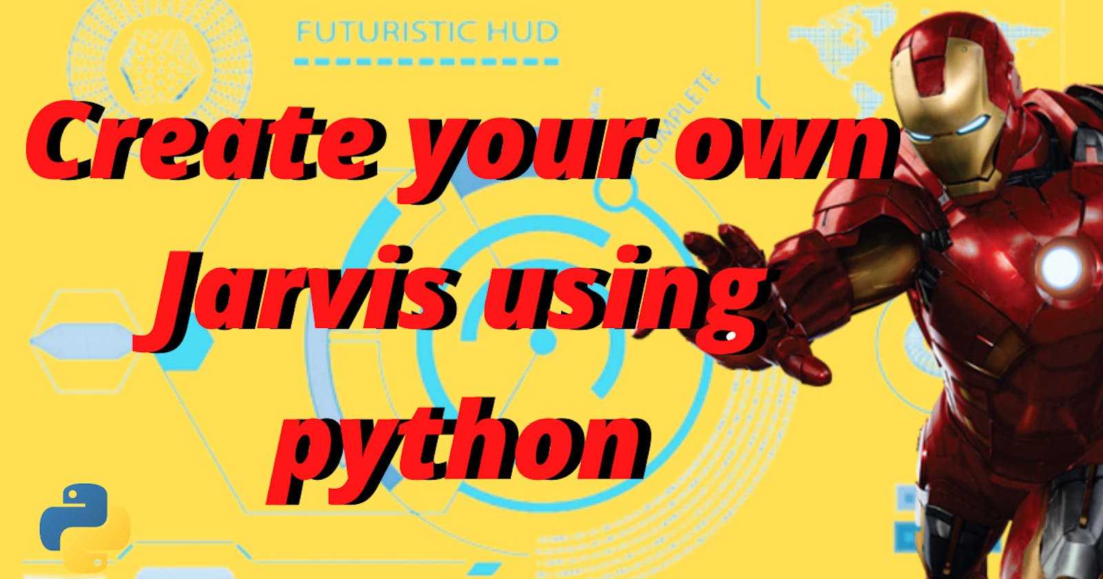 Create your own 🤖jarvis using python