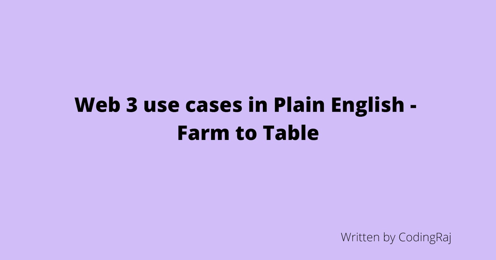 Web3 Use Cases - Farm to Table