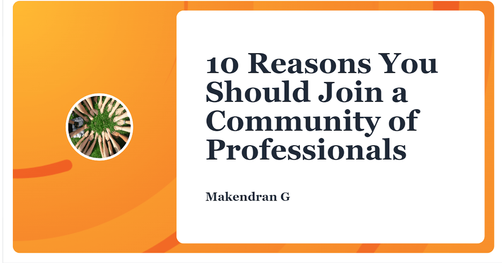 10 Reasons You Should Join a Community of Professionals