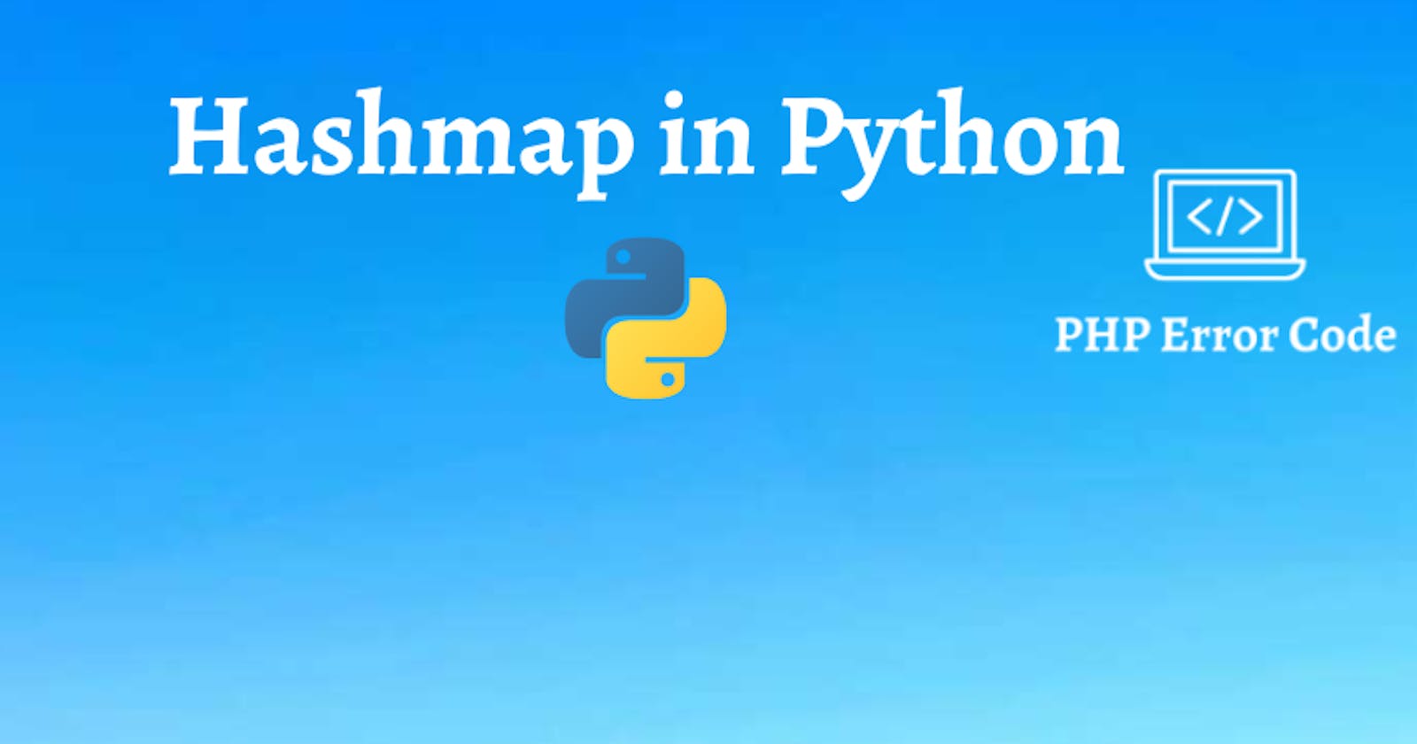 What is hashmap in Python