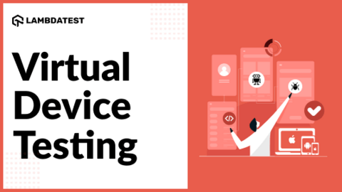 What Are Virtual Devices And How To Use Them For Testing?