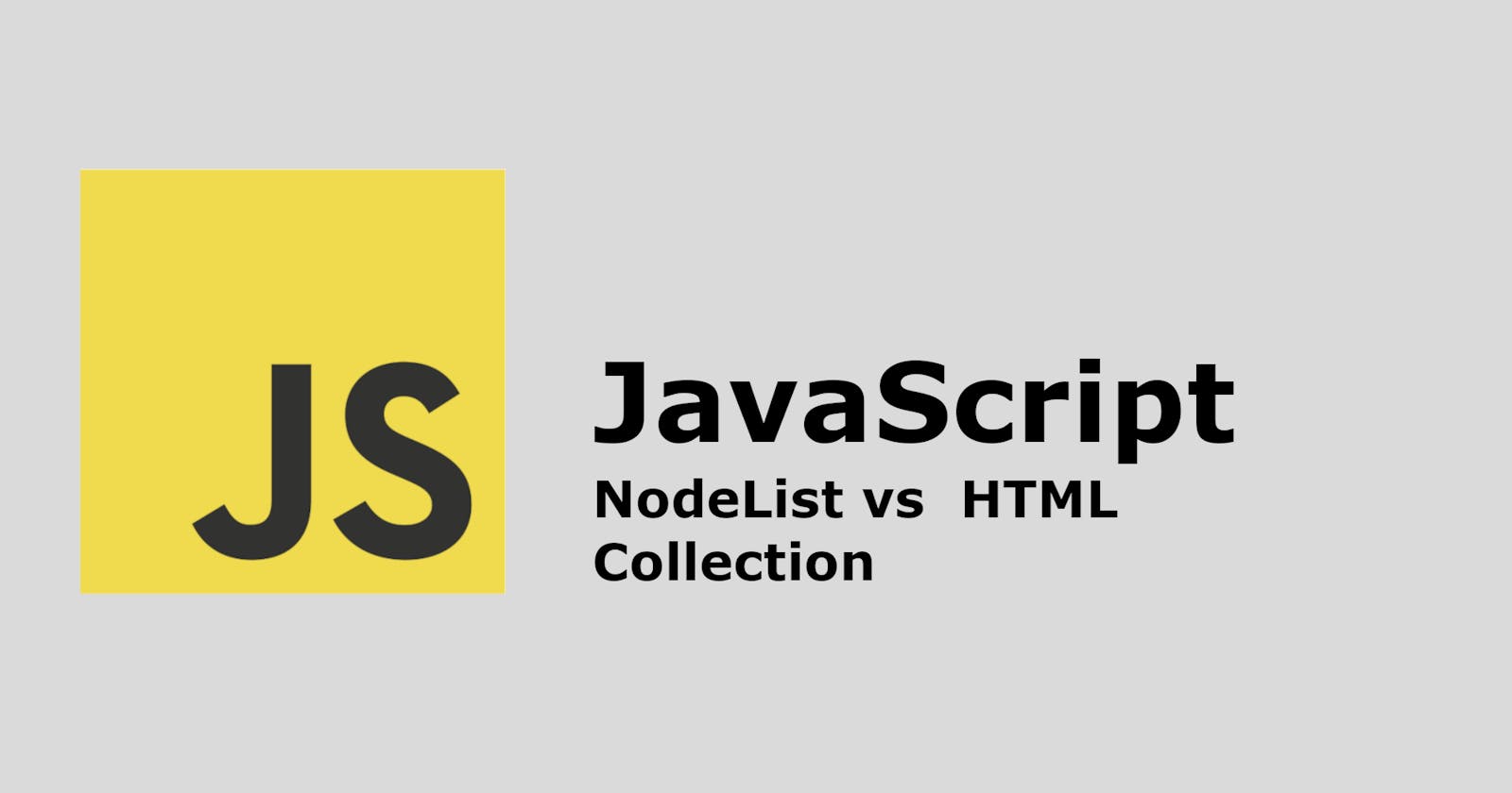 Differences Between NodeList And HTMLCollection: Simplest Explanation