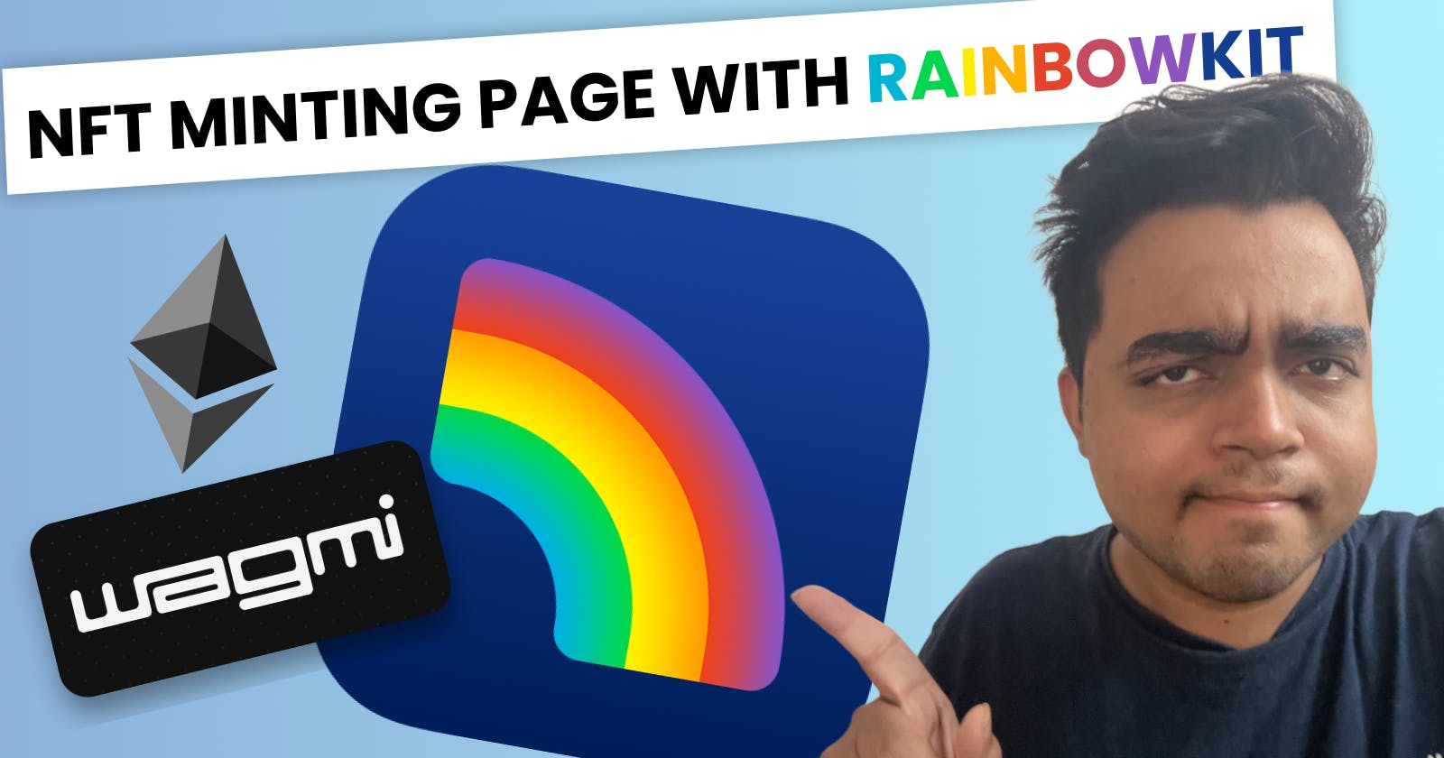 Build An NFT Minting Page With RainbowKit & Wagmi