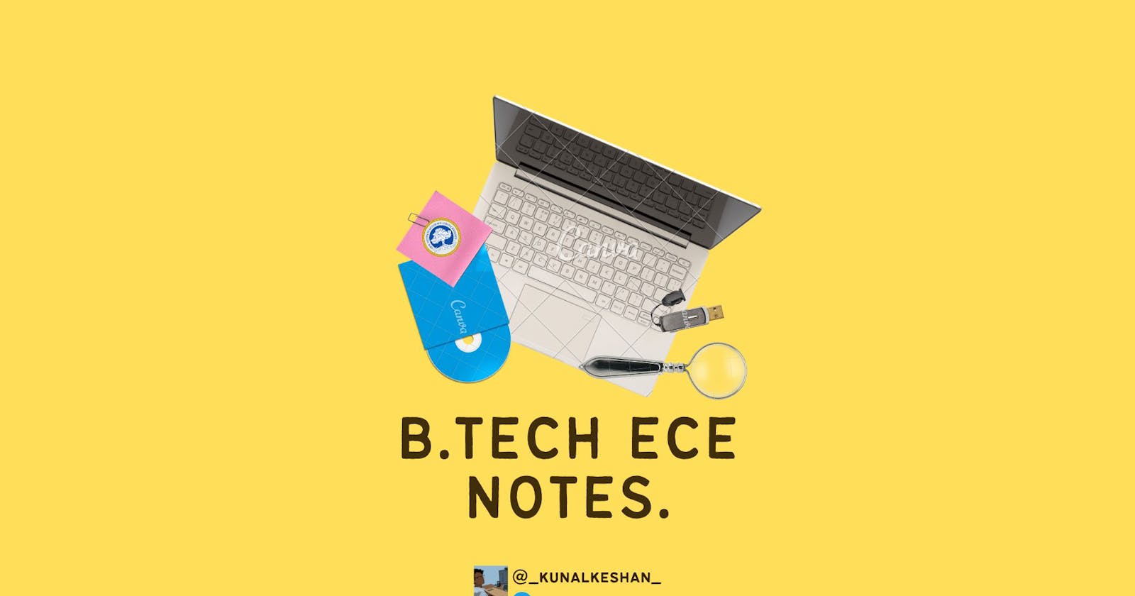 The best collection of ECE Notes you'll ever find!