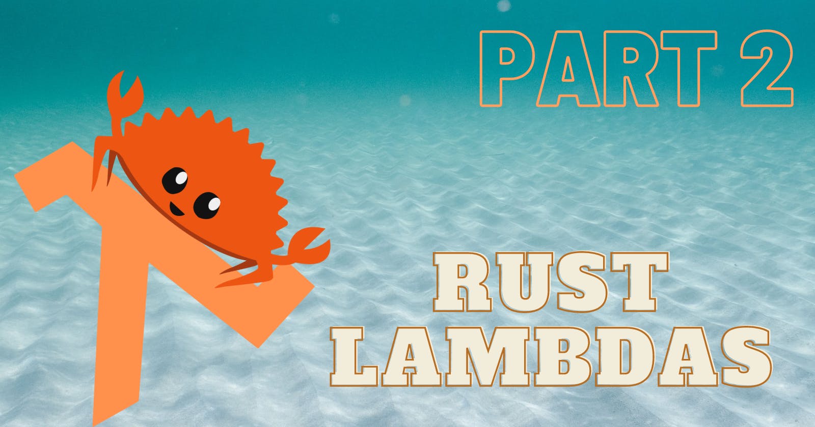 Running Rust on AWS Lambda. Part 2