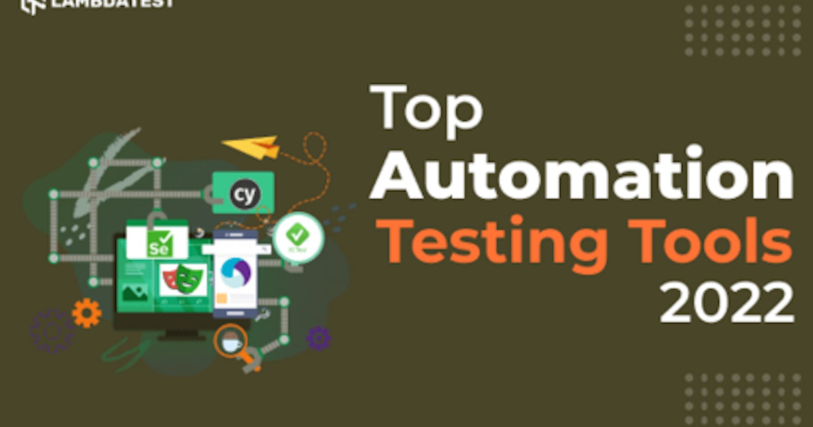 30 Top Automation Testing Tools In 2022