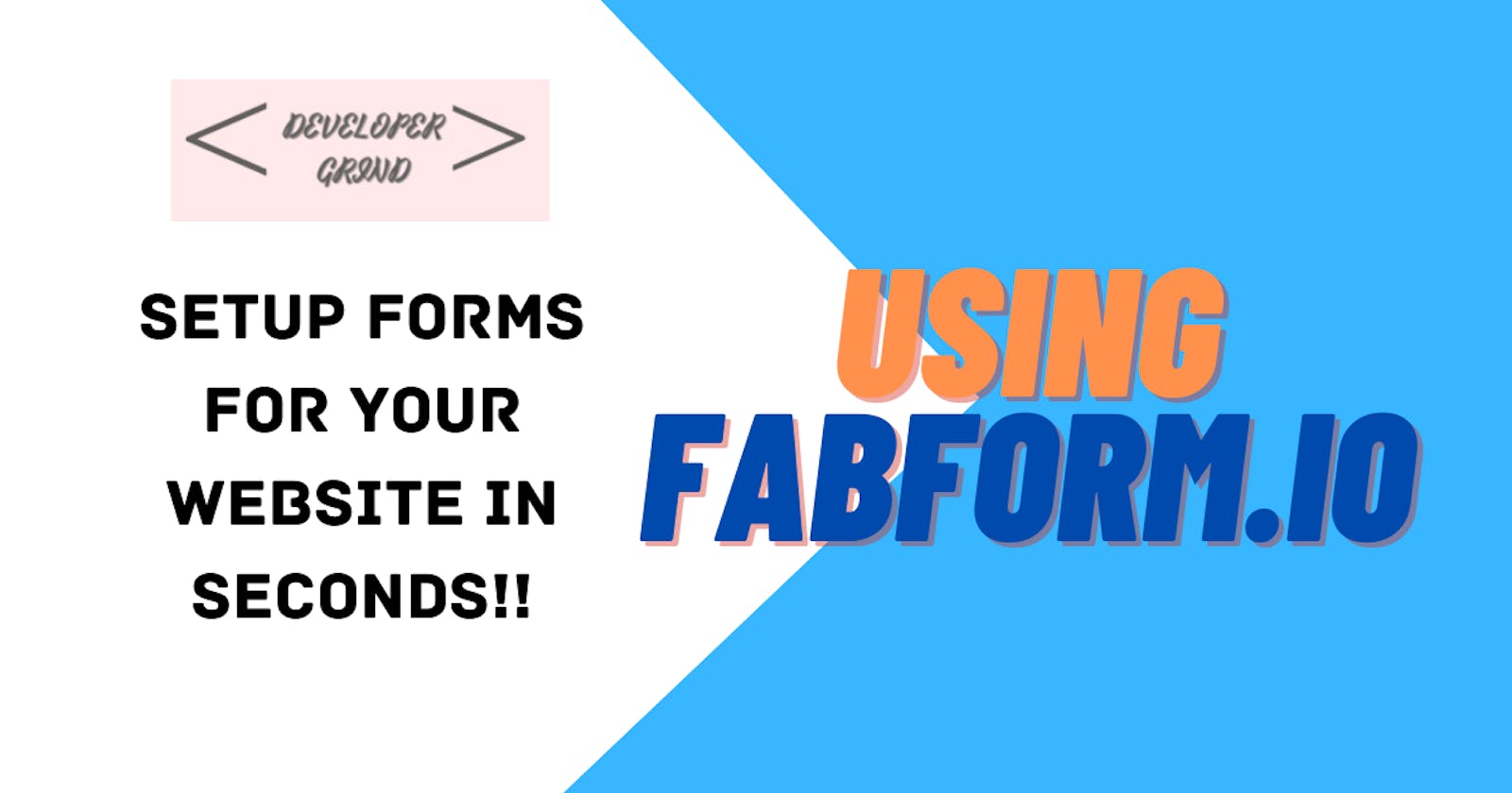 Setup forms for your website in seconds!!