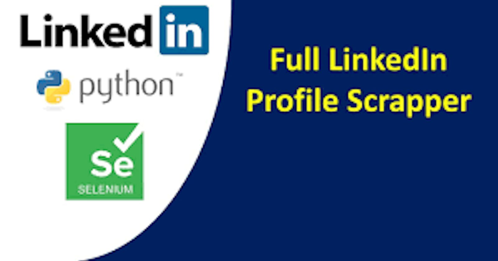 Tutorial - How to build your own LinkedIn Profile Scrapper in 2022