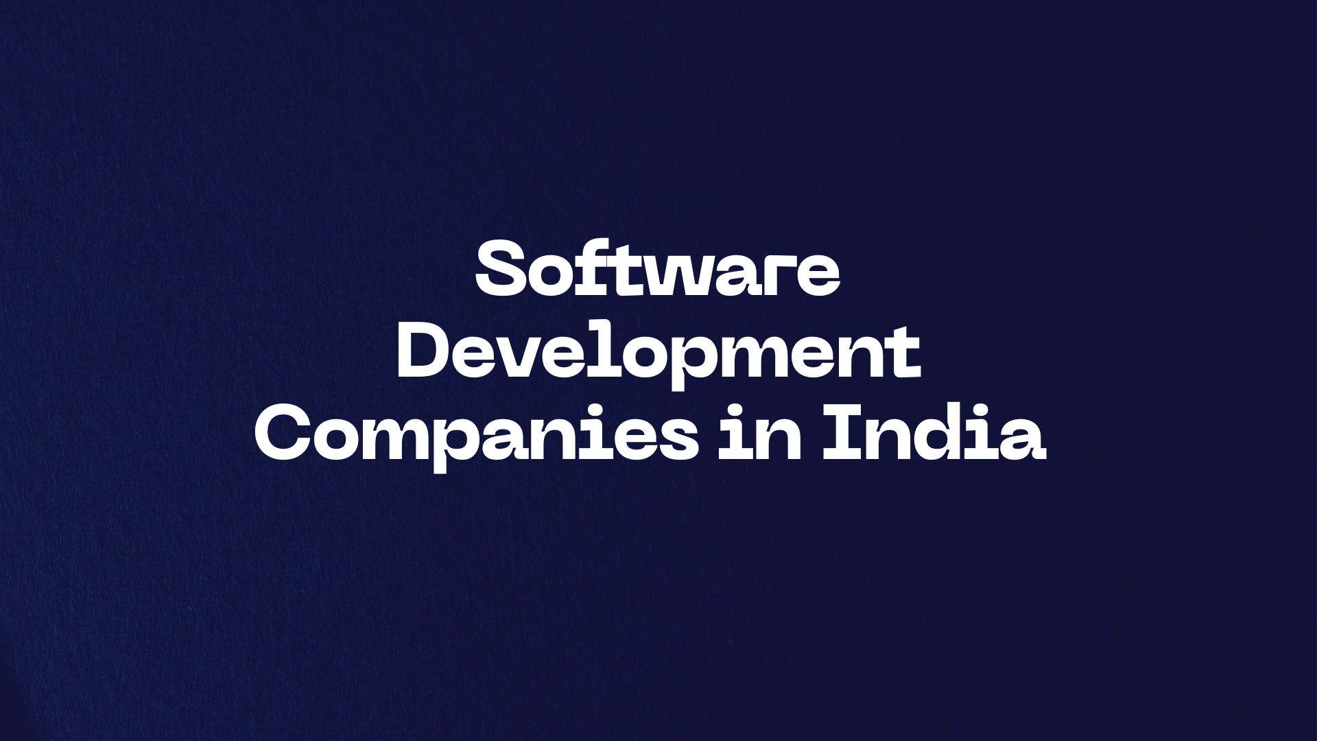 Software Development Companies in India