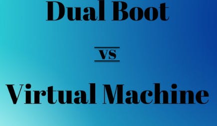 dual boot vs VM.PNG