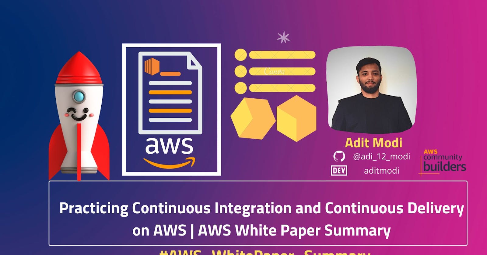 Practicing Continuous Integration and Continuous Delivery on AWS | AWS White Paper Summary