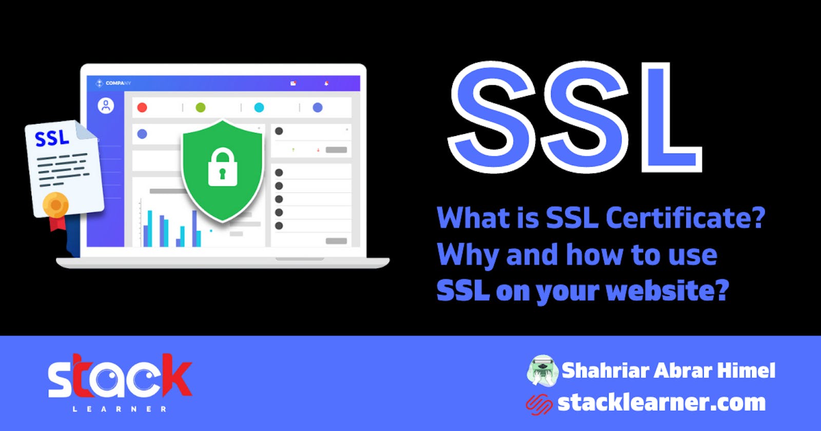 What is SSL Certificate? Why and how to use SSL on your website?