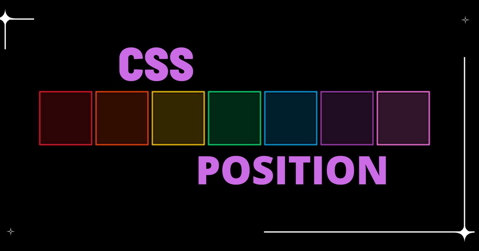 Learn CSS Position from Zero to Hero